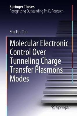 Molecular Electronic Control Over Tunneling Charge Transfer Plasmons Modes - Shu Fen Tan - cover