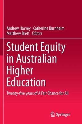 Student Equity in Australian Higher Education: Twenty-five years of A Fair Chance for All - cover