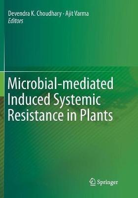 Microbial-mediated Induced Systemic Resistance in Plants - cover