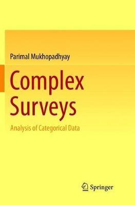 Complex Surveys: Analysis of Categorical Data - Parimal Mukhopadhyay - cover