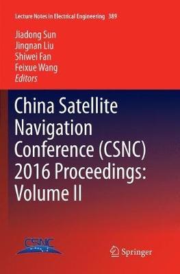 China Satellite Navigation Conference (CSNC) 2016 Proceedings: Volume II - cover
