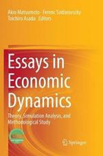Essays in Economic Dynamics: Theory, Simulation Analysis, and Methodological Study