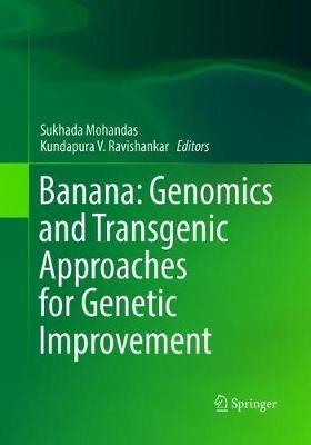 Banana: Genomics and Transgenic Approaches for Genetic Improvement - cover