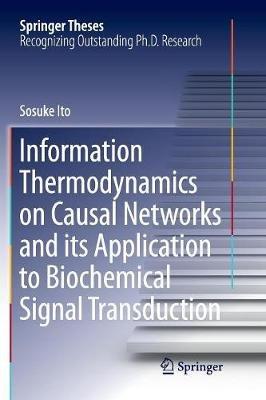 Information Thermodynamics on Causal Networks and its Application to Biochemical Signal Transduction - Sosuke Ito - cover