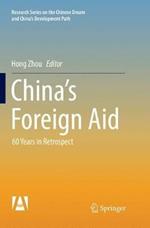 China’s Foreign Aid: 60 Years in Retrospect