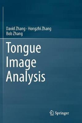 Tongue Image Analysis - David Zhang,Hongzhi Zhang,Bob Zhang - cover
