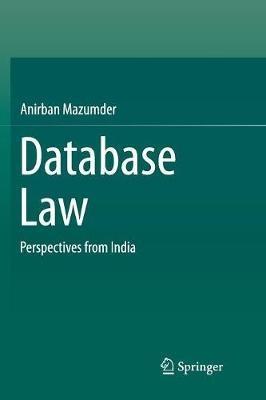 Database Law: Perspectives from India - Anirban Mazumder - cover