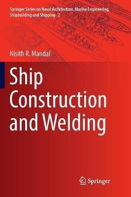 Ship Construction and Welding - Nisith R. Mandal - cover