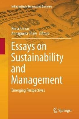 Essays on Sustainability and Management: Emerging Perspectives - cover