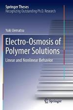 Electro-Osmosis of Polymer Solutions: Linear and Nonlinear Behavior