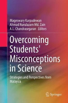 Overcoming Students' Misconceptions in Science: Strategies and Perspectives from Malaysia - cover