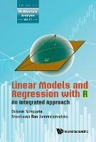 Linear Models And Regression With R: An Integrated Approach - Debasis Sengupta,S Rao Jammalamadaka - cover