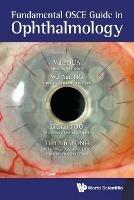Fundamental Osce Guide In Ophthalmology - Val Jun Rong Phua,Wei Yan Ng,Li Lian Foo - cover