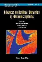 Advances On Nonlinear Dynamics Of Electronic Systems - cover