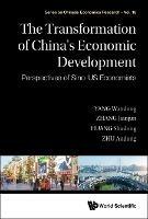 Transformation Of China's Economic Development, The: Perspectives Of Sino-us Economists - Wandong Yang,Jianjun Zhang,Shudong Huang - cover