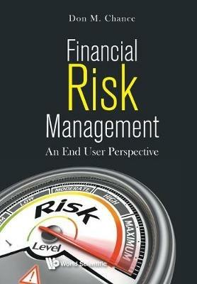 Financial Risk Management: An End User Perspective - Don M Chance - cover