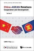 China-asean Relations: Cooperation And Development (Volume 2) - cover