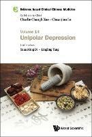 Evidence-based Clinical Chinese Medicine - Volume 14: Unipolar Depression