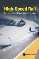 High-speed Rail: An Analysis Of The Chinese Innovation System - cover