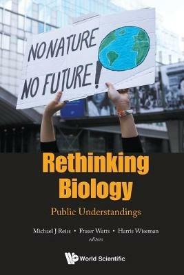 Rethinking Biology: Public Understandings - cover