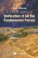 Eventful Journey To Unification Of All The Fundamental Forces, An - Robert Delbourgo - cover