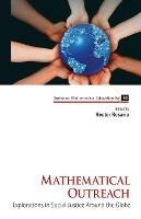 Mathematical Outreach: Explorations In Social Justice Around The Globe - cover