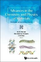 Advances In The Chemistry And Physics Of Materials: Overview Of Selected Topics - cover