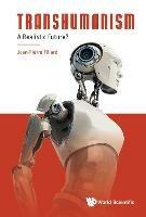 Transhumanism: A Realistic Future? - Jean-pierre Fillard - cover
