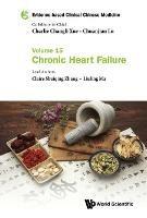 Evidence-based Clinical Chinese Medicine - Volume 15: Chronic Heart Failure