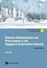 Contract Administration And Procurement In The Singapore Construction Industry