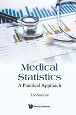 Medical Statistics: A Practical Approach