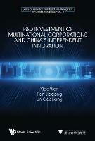 R&d Investment Of Multinational Corporations And China's Independent Innovation