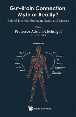 Gut-brain Connection, Myth Or Reality?: Role Of The Microbiome In Health And Diseases - cover