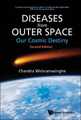 Diseases From Outer Space - Our Cosmic Destiny - Fred Hoyle,Nalin Chandra Wickramasinghe - cover