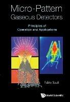 Micro-pattern Gaseous Detectors: Principles Of Operation And Applications - Fabio Sauli - cover