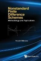 Nonstandard Finite Difference Schemes: Methodology And Applications - Ronald E Mickens - cover