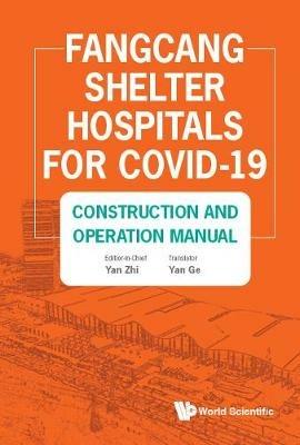 Fangcang Shelter Hospitals For Covid-19: Construction And Operation Manual - cover
