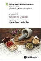 Evidence-based Clinical Chinese Medicine - Volume 20: Chronic Cough - Johannah Shergis,Yuanbin Chen - cover
