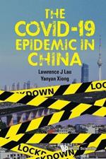 Covid-19 Epidemic In China, The