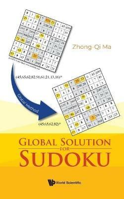 Global Solution For Sudoku - Zhong-qi Ma - cover