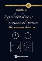 Equidistribution Of Dynamical Systems: Time-quantitative Second Law - Jozsef Beck - cover