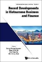 Recent Developments In Vietnamese Business And Finance - cover