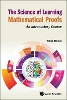 Science Of Learning Mathematical Proofs, The: An Introductory Course - Elana Reiser - cover