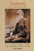 Darwin: A Companion - With Iconographies By John Van Wyhe