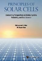Principles Of Solar Cells: Connecting Perspectives On Device, System, Reliability, And Data Science