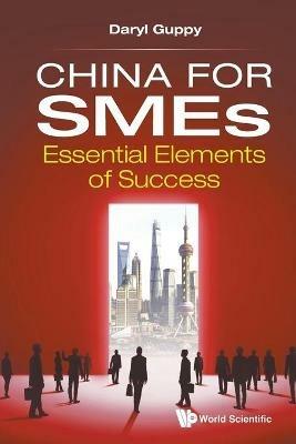 China For Smes: Essential Elements Of Success - Daryl Guppy - cover