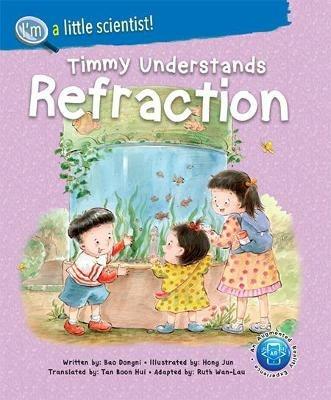 Timmy Understands Refraction - Dongni Bao - cover