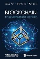 Blockchain: Empowering Digital Economy
