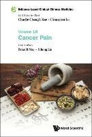 Evidence-based Clinical Chinese Medicine - Volume 18: Cancer Pain