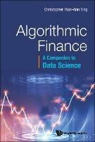Algorithmic Finance: A Companion to Data Science